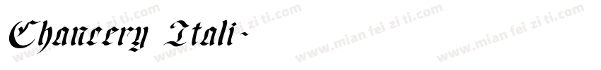 Chancery Itali字体转换